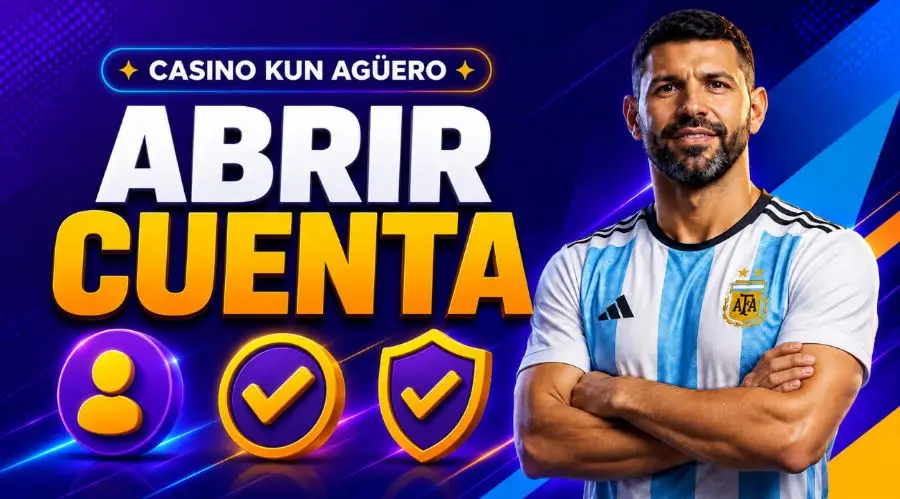 Cómo abrir una cuenta en el casino del Kun Aguero